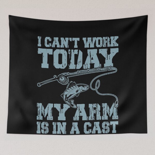 Item preview, I Can't Work Today My Arm Is In A Cast  designed and sold by Smix Pixels.