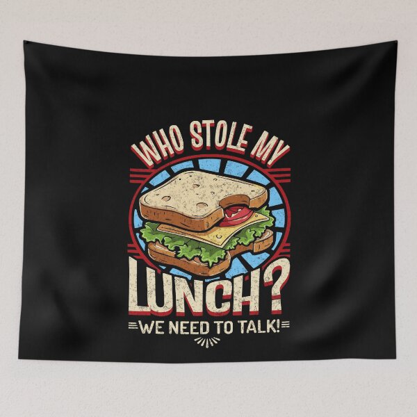 Item preview, Who Stole My Lunch Funny Office Humor designed and sold by QuirkPrint.