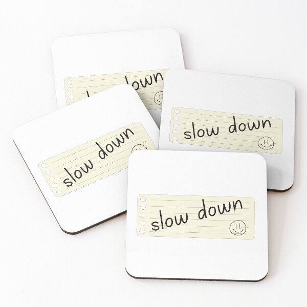 Item preview, Slow Down - ADHD Reminder Quote designed and sold by niiceshop.