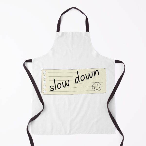 Item preview, Slow Down - ADHD Reminder Quote designed and sold by niiceshop.