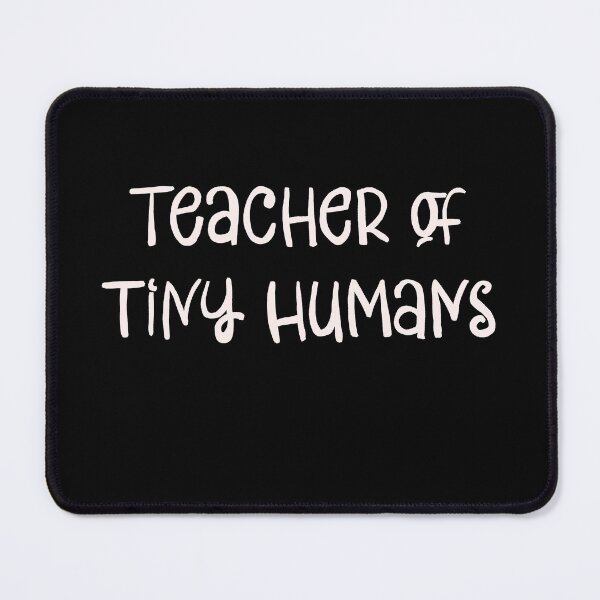 Item preview, Teacher of Tiny Humans - Light Letters designed and sold by Pixel & Petal Co..
