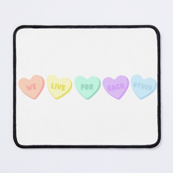 Item preview, WE LIVE FOR EACH OTHER Candy Hearts designed and sold by abbeygfrerer.
