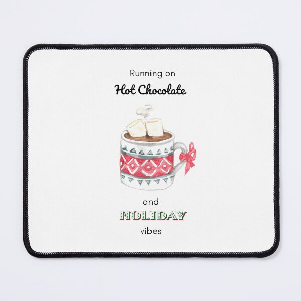 Item preview, Running on Hot Chocolate and Holiday Vibes designed and sold by Panakake78.