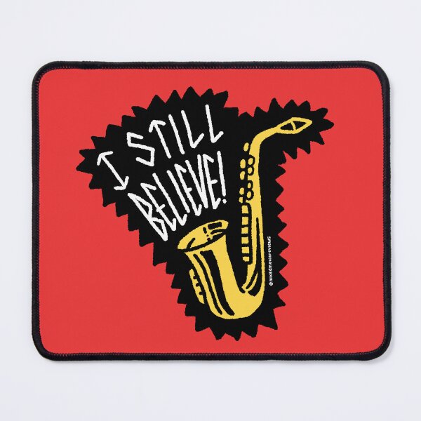 Item preview, I Still Believe! designed and sold by MMRPodcast.