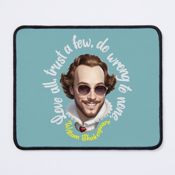Item preview, Love all, trust a few, do wrong to none. Shakespeare quote designed and sold by OneLittleCrow.