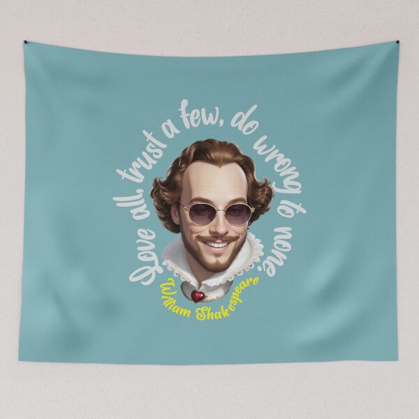 Item preview, Love all, trust a few, do wrong to none. Shakespeare quote designed and sold by OneLittleCrow.