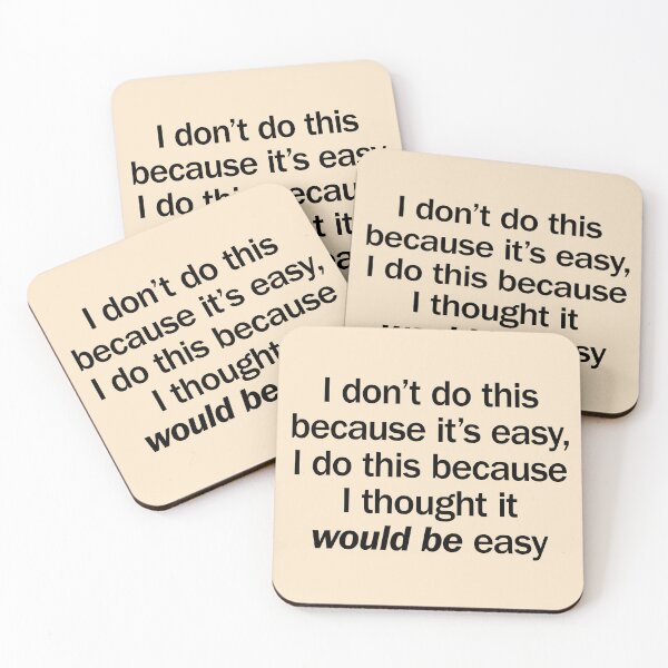 Item preview, I Thought It Would Be Easy - Black designed and sold by DoctorDon.