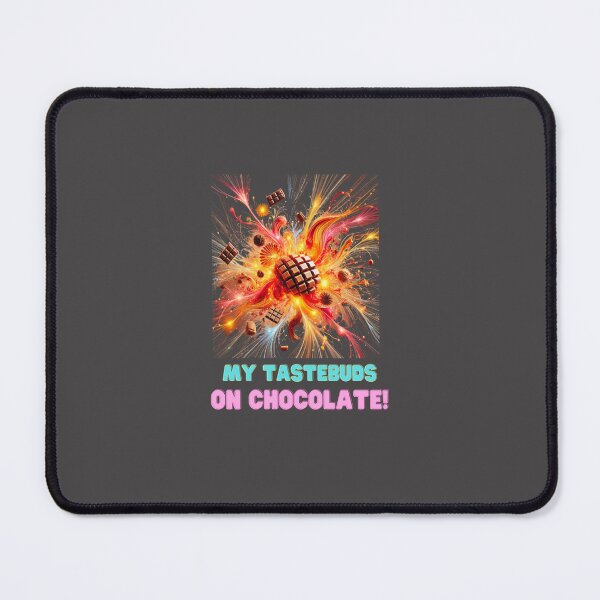 Item preview, My Tastebuds on Chocolate! designed and sold by LaPaz361.