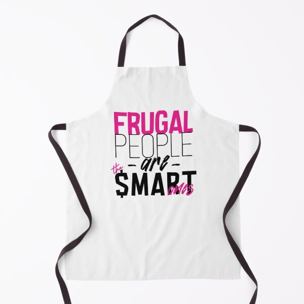 Item preview, Frugal Peole Are The Smart Ones designed and sold by jeje2112.