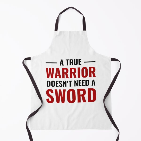 Item preview, A True Warrior Doesn't Need a Sword designed and sold by FilipeFerreira.