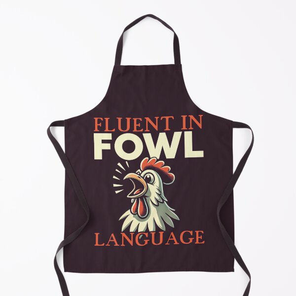 Item preview, Fluent in Fowl Language | Funny Chicken Humor designed and sold by Victor Shadehorn.