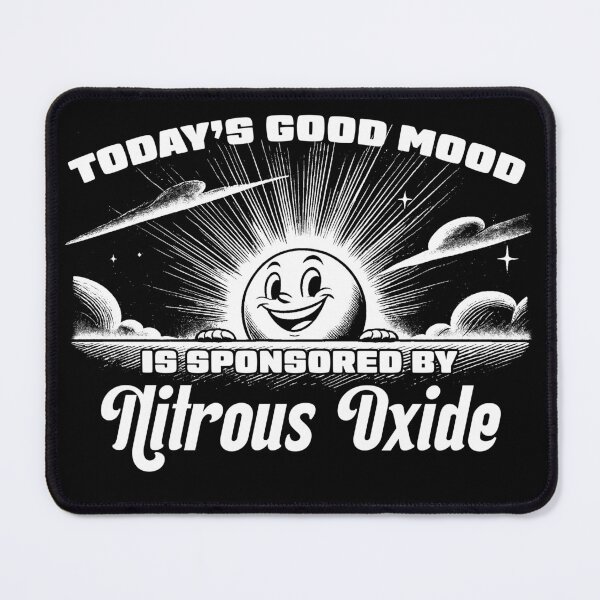 Item preview, Today's Good Mood Sponsored by Nitrous Oxide Funny Dentist designed and sold by Victor Shadehorn.