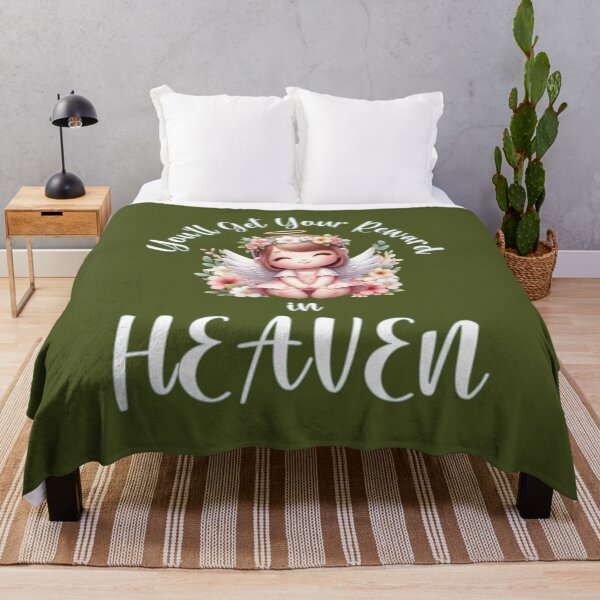 Item preview, You'll Get Your Reward in Heaven designed and sold by Amanda Lucas.