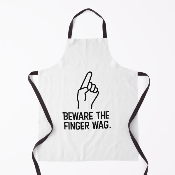 Item preview, Beware the finger wag designed and sold by WhackoDesigns.
