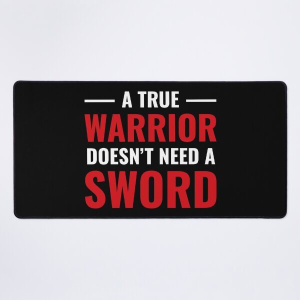 Item preview, A True Warrior Doesn't Need a Sword (Black BG) designed and sold by FilipeFerreira.