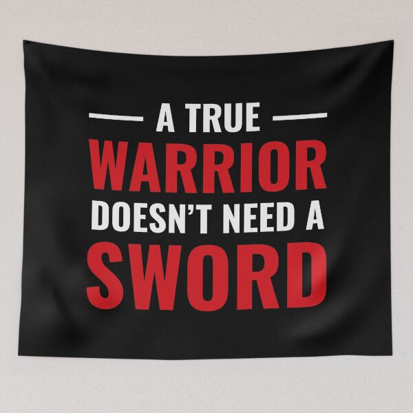 Item preview, A True Warrior Doesn't Need a Sword (Black BG) designed and sold by FilipeFerreira.
