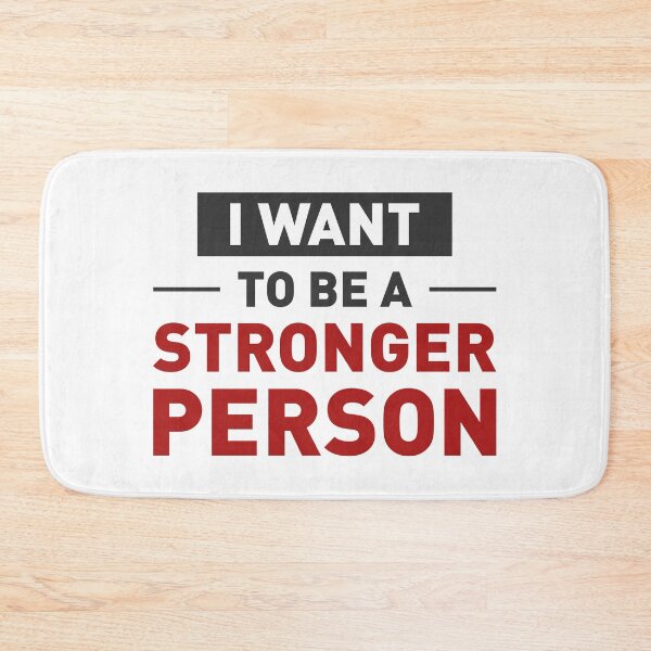 Item preview, I Want To Be a Stronger Person! designed and sold by FilipeFerreira.