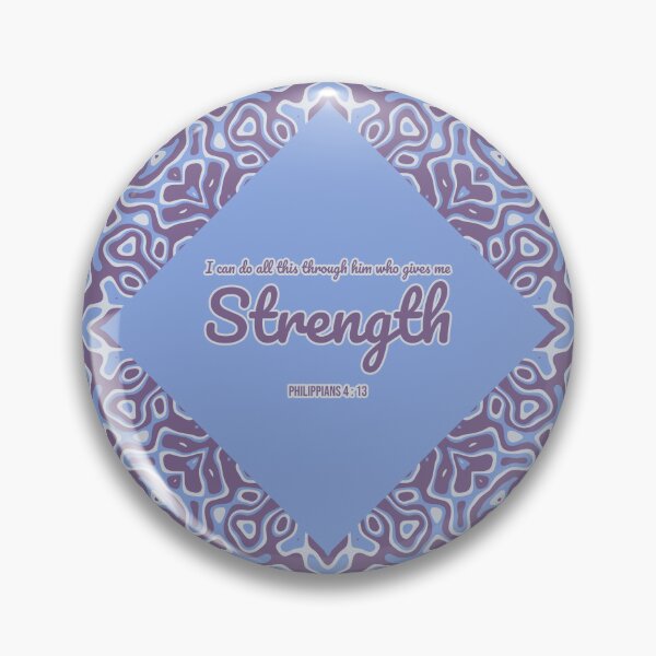 Item preview, Philippians 4 : 13 - Gives me strength - Bible Passage designed and sold by JF Designs.