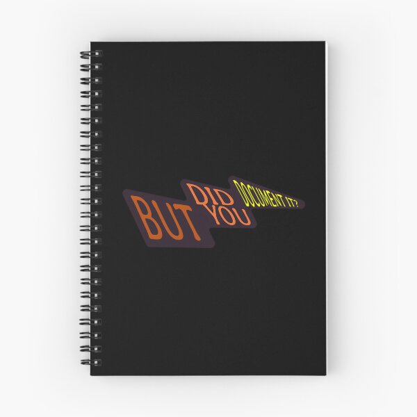 Item preview, But Did You Document It? designed and sold by dudelinart.