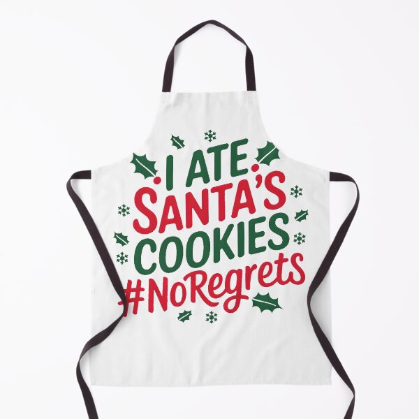 Item preview, I Ate Santa's Cookies, No Regrets designed and sold by PlanetMarker.