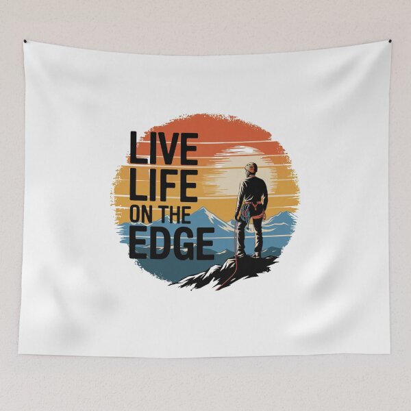 Item preview, Live Life On The Edge designed and sold by Peter Stawicki.