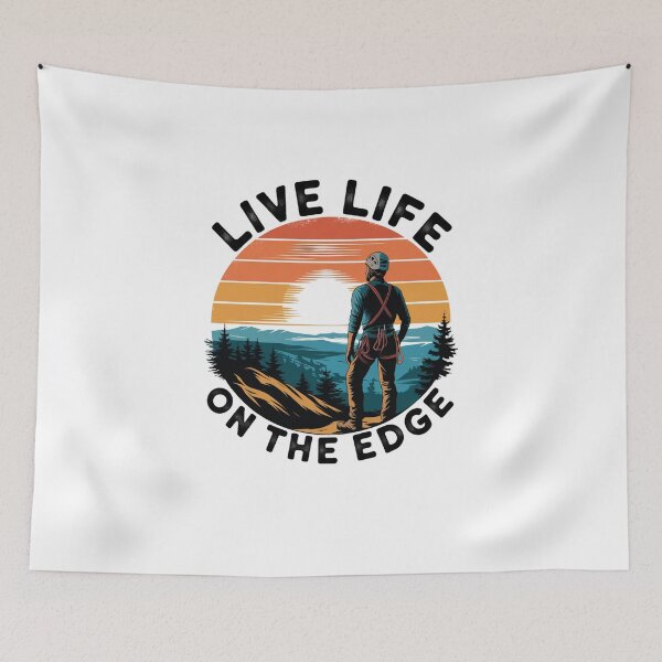 Item preview, Live Life On The Edge - Hiking Design designed and sold by Peter Stawicki.