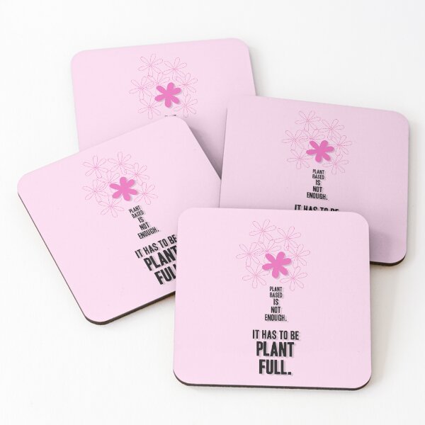 Item preview, Plant Based Is Not Enough. It Has to Be Plant Full, Unique designed and sold by villacreativa.