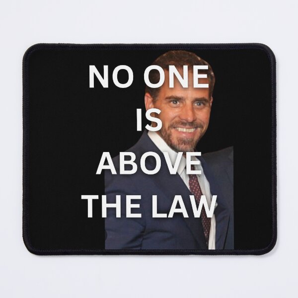 Item preview, No One Is Above The Law Hunter Biden designed and sold by Flirt-Teez.