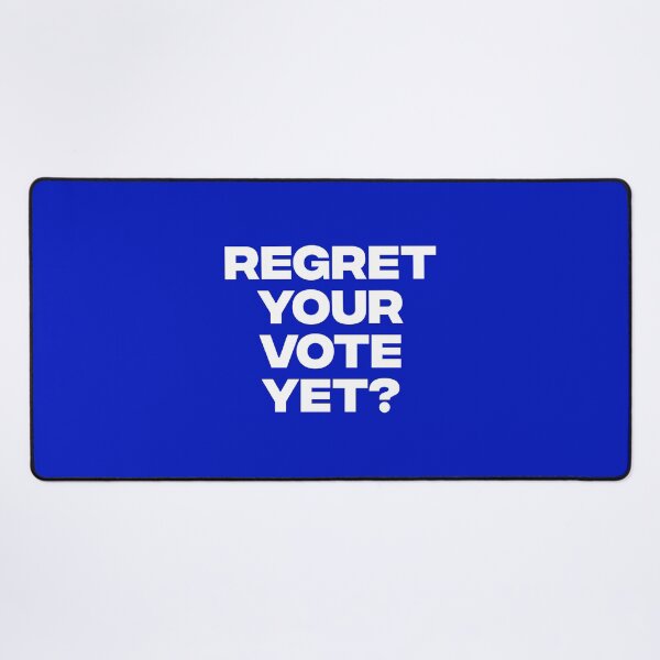 Item preview, Regret Your Vote Yet? designed and sold by AMangoTees.