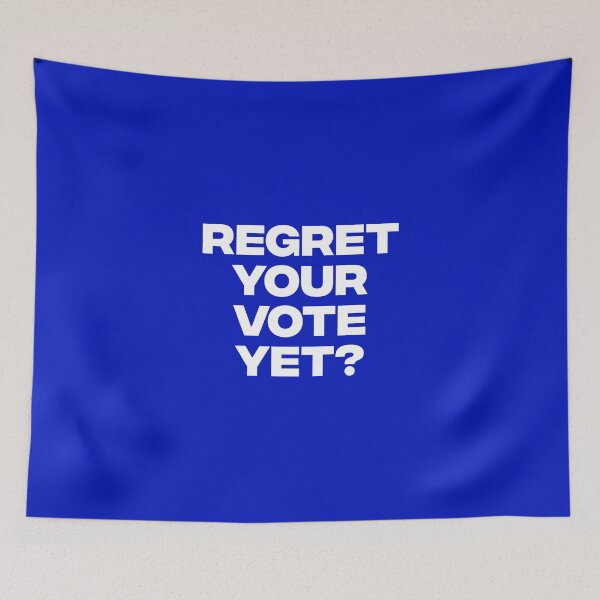 Item preview, Regret Your Vote Yet? designed and sold by AMangoTees.