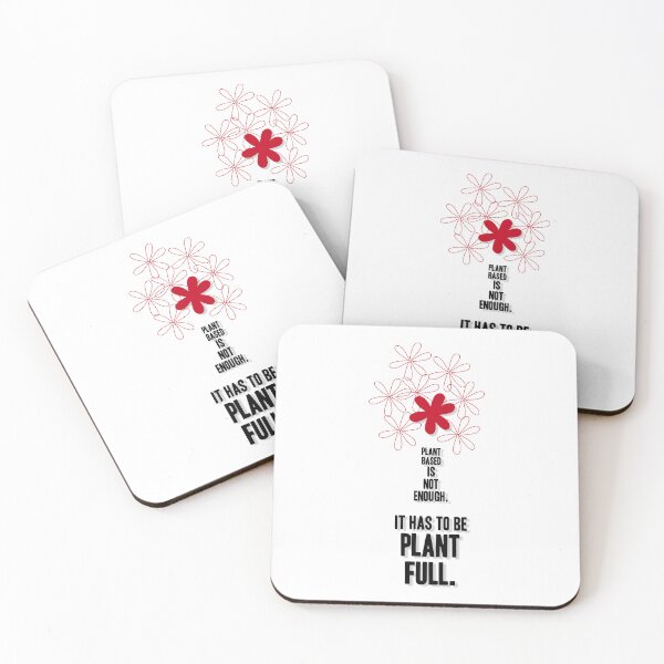 Item preview, Plant Based Is Not Enough. It Has to Be Plant Full, Unique designed and sold by villacreativa.