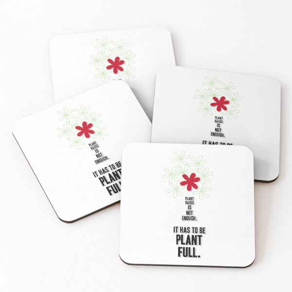 Item preview, Plant Based Is Not Enough. It Has to Be Plant Full, Unique designed and sold by villacreativa.