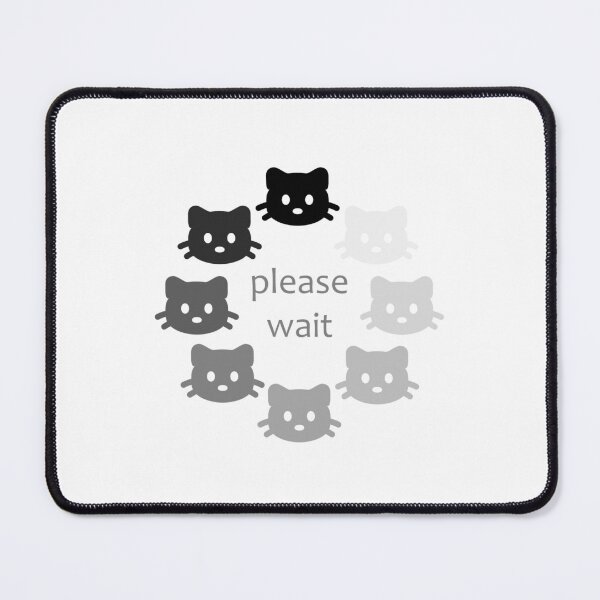 Item preview, Please Wait - Computer Browser Loading Symbol Cats  (Light Background) designed and sold by cyberbcat.