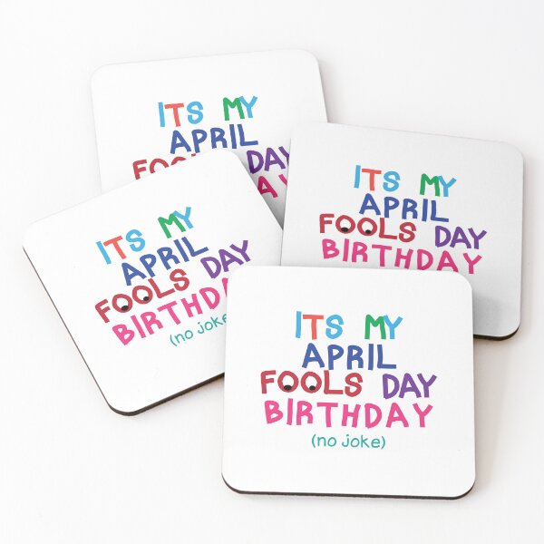 Item preview, No Joke April It's My Fools Day Birthday designed and sold by Luckyart5.