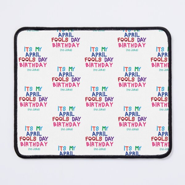 Item preview, No Joke April It's My Fools Day Birthday designed and sold by Luckyart5.