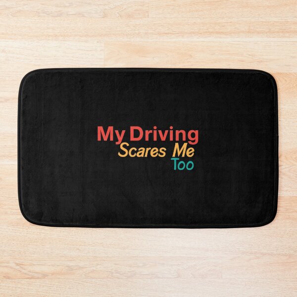 Item preview, My driving scares me too designed and sold by Luckyart5.