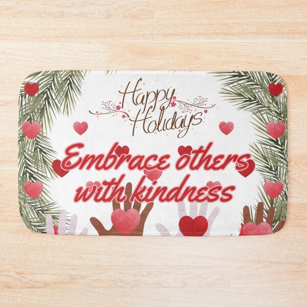 Item preview, Embrace Others With Kindness Happy Holidays XM8 designed and sold by HappyHavenStu.