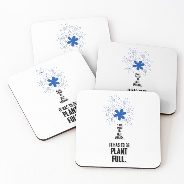 Item preview, Plant Based Is Not Enough. It Has to Be Plant Full, Unique designed and sold by villacreativa.