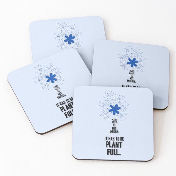 Item preview, Plant Based Is Not Enough. It Has to Be Plant Full, Unique designed and sold by villacreativa.