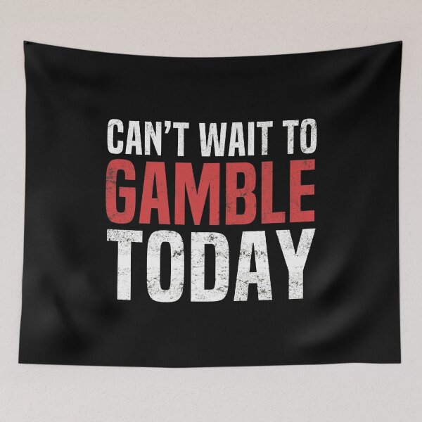 Item preview,  Can't Wait To Gamble Today Humor Funny Saying Gambling designed and sold by HalloweenGift.