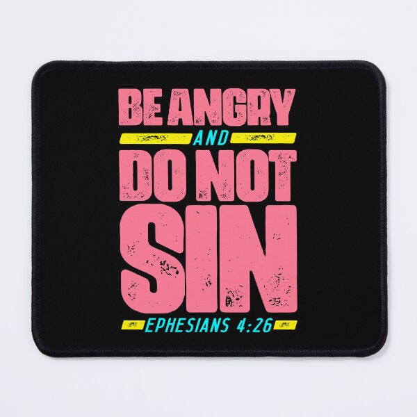 Item preview, Ephesians 4:26 Be Angry and Do Not Sin designed and sold by plushism.