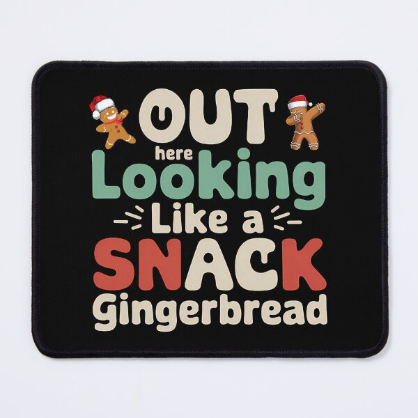 Item preview,  Out Here Looking Like A Snack Gingerbread - This funny gift is perfect for lovers of holiday humor and sweet vibes! designed and sold by ZyziowskyArt.