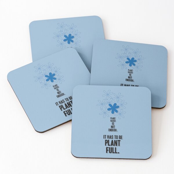 Item preview, Plant Based Is Not Enough. It Has to Be Plant Full, Unique designed and sold by villacreativa.