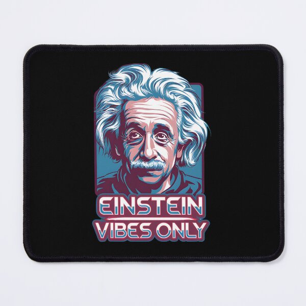 Item preview, Einstein Vibes Only designed and sold by Dilwish5.