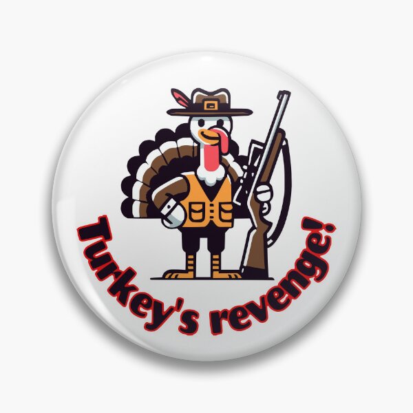 Item preview, Turkey's Revenge! - Turkey Hunting designed and sold by 2Blue-Dots.