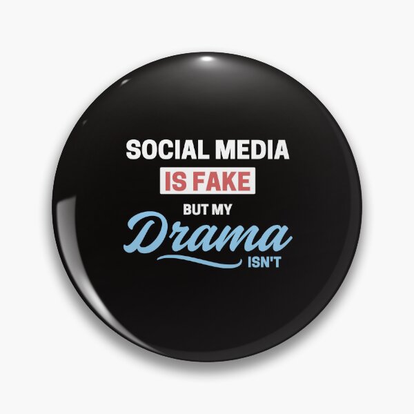 Item preview, Social Media Is Fake, But My Drama Isn’t – A Bold Statement for the Real You designed and sold by DesignDazzles.