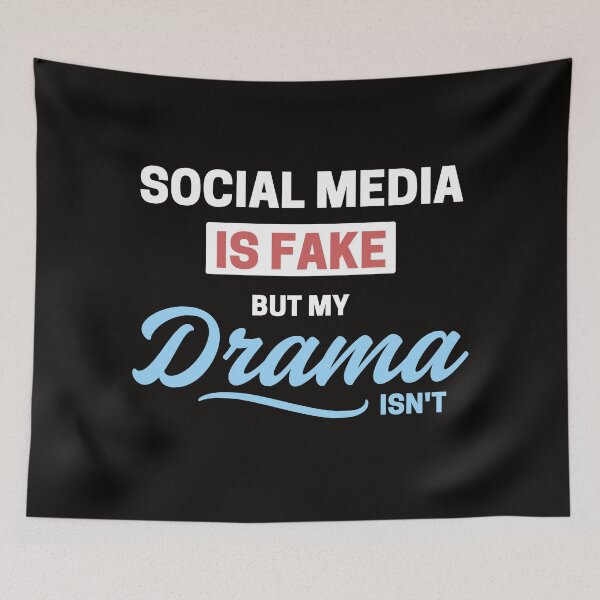Item preview, Social Media Is Fake, But My Drama Isn’t – A Bold Statement for the Real You designed and sold by DesignDazzles.