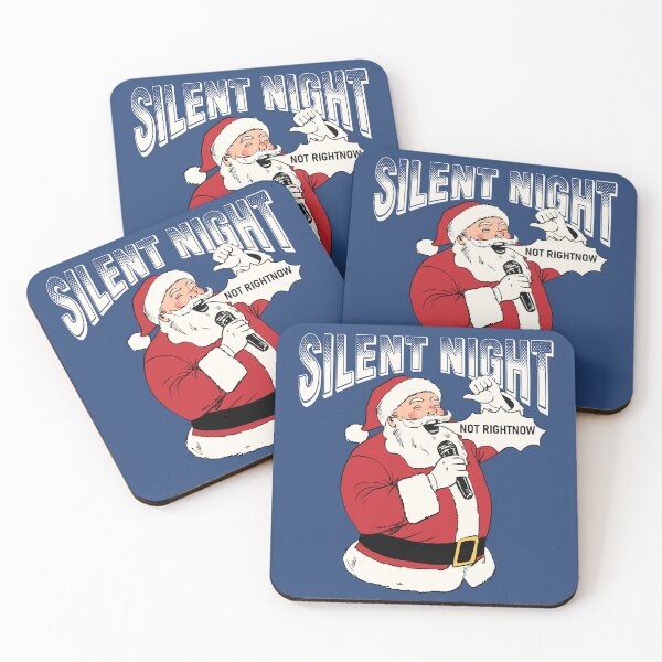 Item preview, Silent Night, Not Rightnow - Funny Santa Singing designed and sold by FlashCraft Design.