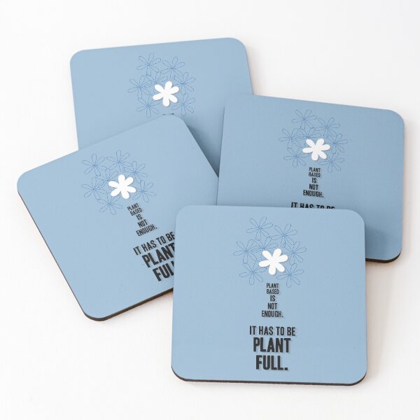 Item preview, Plant Based Is Not Enough. It Has to Be Plant Full, Unique designed and sold by villacreativa.