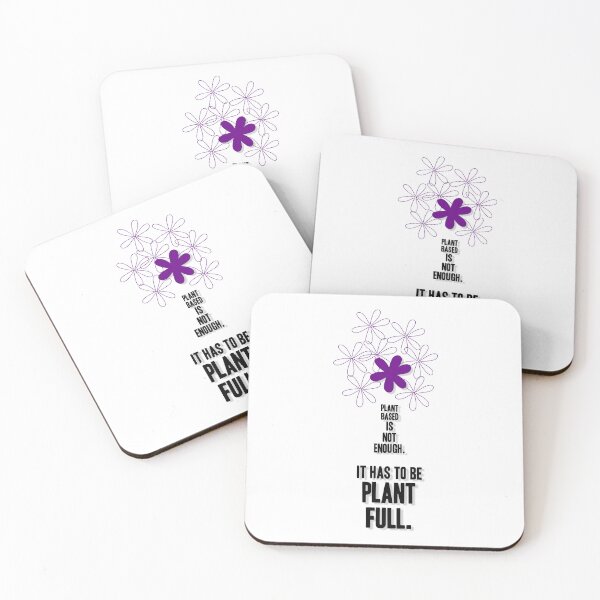 Item preview, Plant Based Is Not Enough. It Has to Be Plant Full, Unique designed and sold by villacreativa.